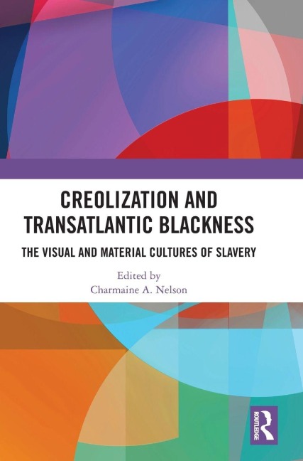 Creolization and Transatlantic Blackness - 