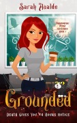 Cover-Bild zum Titel 'Grounded (Paranormal Penny Mysteries, #1)' von 'Sarah Hualde'