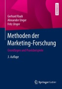 Cover-Bild zum Titel 'Methoden der Marketing-Forschung' von 'Gerhard Raab, Fritz Unger, Alexander Unger'