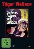 Cover-Bild zum Titel 'Die toten Augen von London' von 'Edgar Wallace, Egon Eis, Wolfgang Lukschy, Heinz Funk'