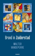 Cover-Bild zum Titel 'Brand in Zuiderstad' von 'Walter Vandeperre'