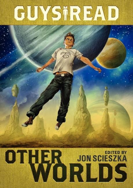 Other Worlds - Jon Scieszka, Kenneth Oppel, Eric S Nylund, Rick Riordan, Tom Angleberger