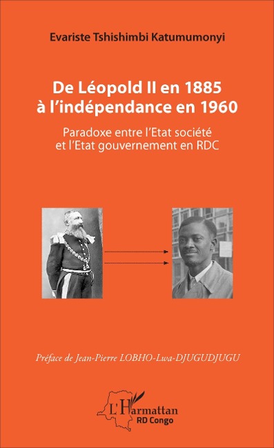 De Léopold II en 1885 à l'indépendance en 1960 - Tshishimbi Katumumonyi