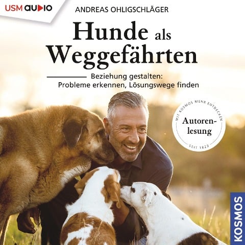 Hunde als Weggefährten - Andreas Ohligschläger