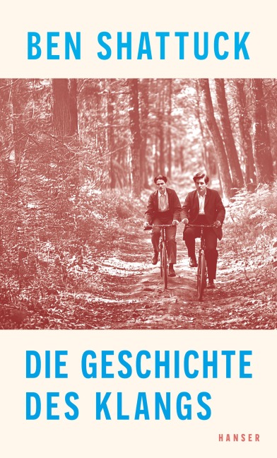 Die Geschichte des Klangs - Ben Shattuck