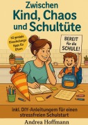 Zwischen Kind, Chaos und Schultüte - Kristin Ritter