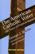 Cover-Bild zum Titel 'The American Catholic Voter' von 'George J Marlin'