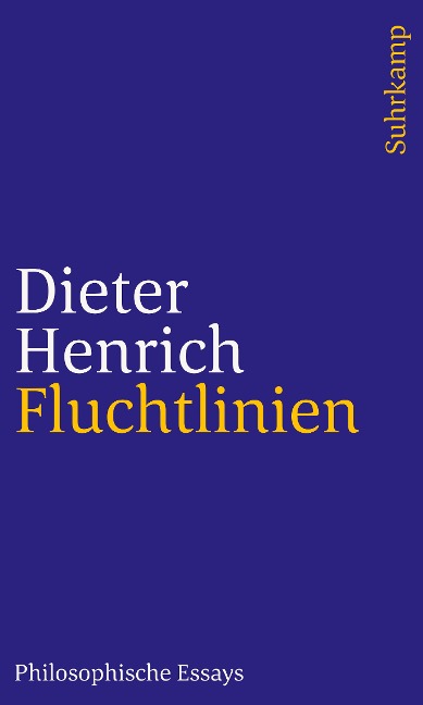 Fluchtlinien - Dieter Henrich