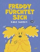 Cover-Bild zum Titel 'Freddy fürchtet sich' von 'Kate Sheehy'