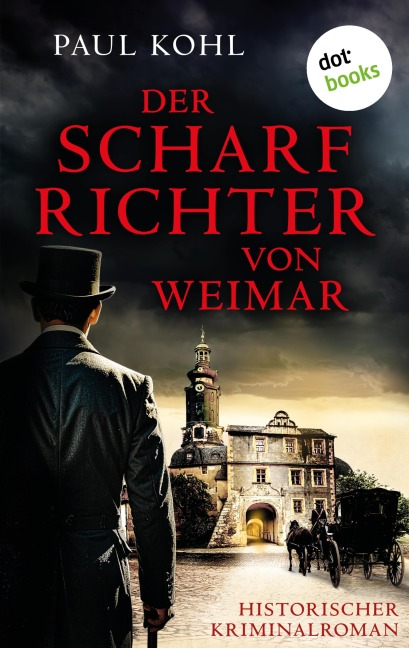 Der Scharfrichter von Weimar - Paul Kohl