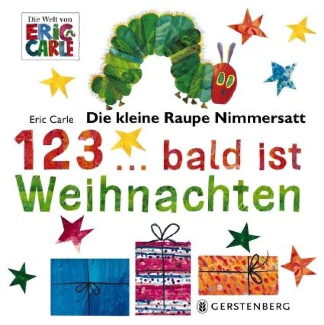 Die kleine Raupe Nimmersatt - 1, 2, 3 bald ist Weihnachten - Eric Carle