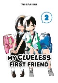 Cover-Bild zum Titel 'My Clueless First Friend 02' von 'Taku Kawamura'