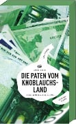 Cover-Bild zum Titel 'Die Paten vom Knoblauchsland' von 'Jan Beinßen'