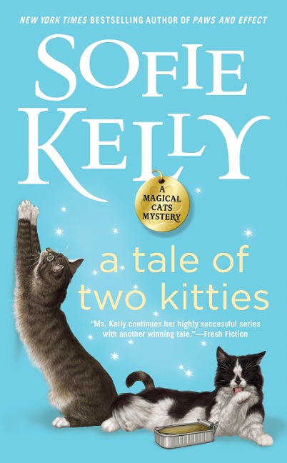 A Tale of Two Kitties - Sofie Kelly