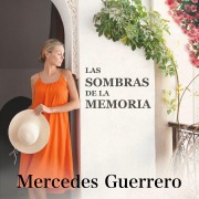 Cover-Bild zum Titel 'Las sombras de la memoria' von 'Mercedes Guerrero'