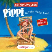 Cover-Bild zum Titel 'Pippi Langstrumpf 3. Pippi in Taka-Tuka-Land. Das Hörspiel' von 'Astrid Lindgren, Dieter Faber, Frank Oberpichler'