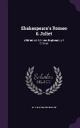 Shakespeare's Romeo & Juliet - William Shakespeare