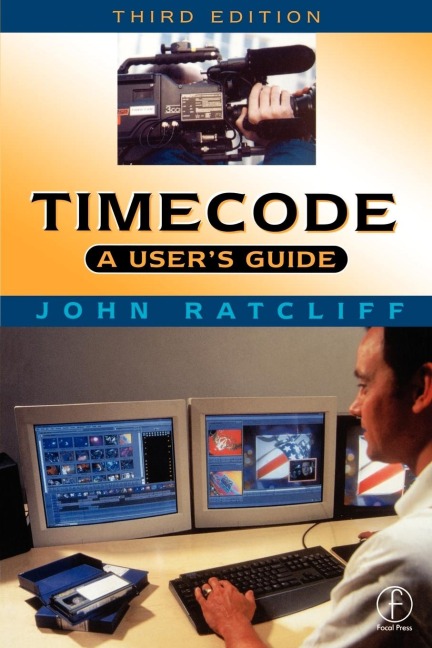 Timecode A User's Guide - J. Ratcliff