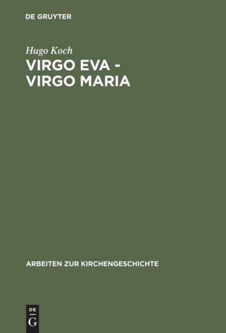Virgo Eva - Virgo Maria - Hugo Koch
