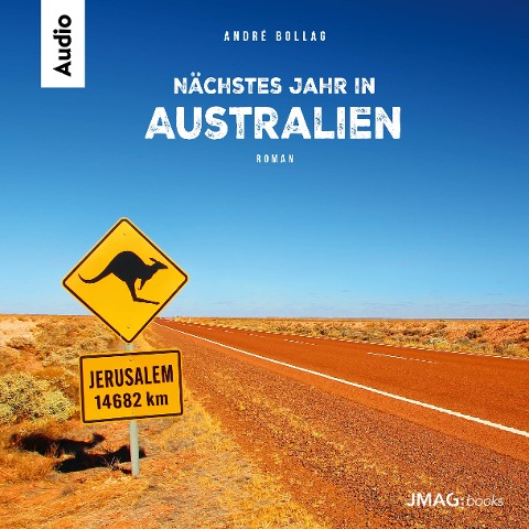 Nächstes Jahr in Australien - André Bollag