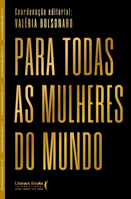 Para todas as mulheres do mundo - Valéria Bolsonaro
