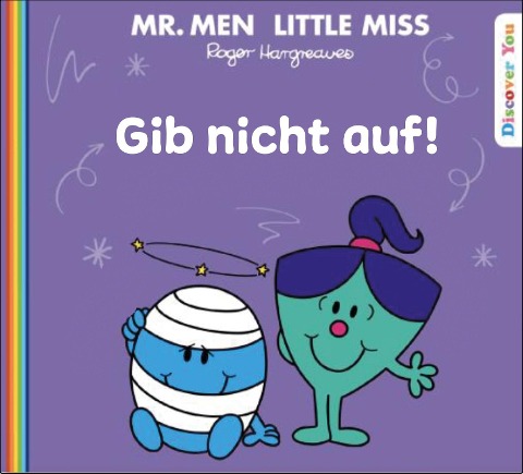 Gib nicht auf! - Roger Hargreaves