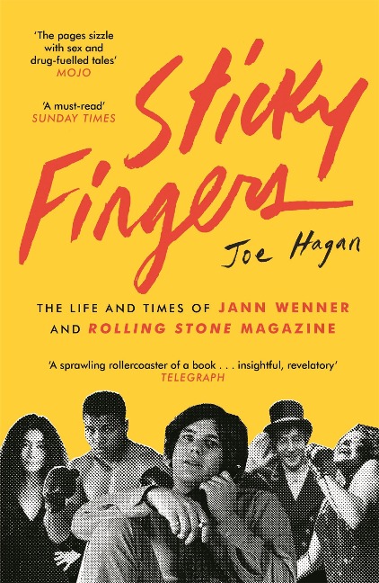 Sticky Fingers - Joe Hagan