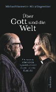 Cover-Bild zum Titel 'Über Gott und die Welt' von 'Michael Horowitz, Mira Ungewitter'