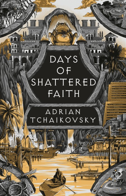 Days of Shattered Faith - Adrian Tchaikovsky