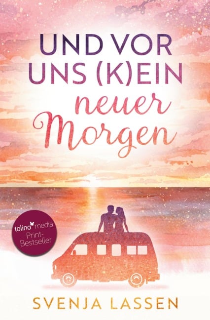 Und vor uns (k)ein neuer Morgen - Svenja Lassen