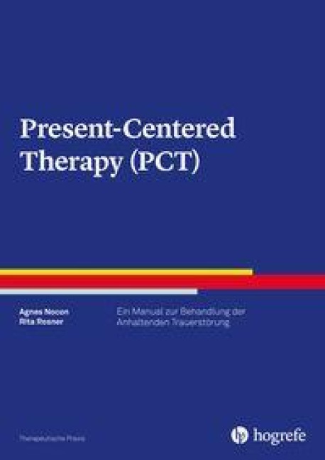 Present-Centered Therapy - Agnes Nocon, Rita Rosner