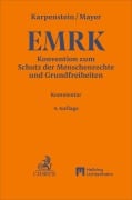 Cover-Bild zum Titel 'Konvention zum Schutz der Menschenrechte und Grundfreiheiten. EMRK' von 'Ulrich Karpenstein, Franz C. Mayer'