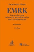 Cover-Bild zum Titel 'Konvention zum Schutz der Menschenrechte und Grundfreiheiten. EMRK' von 'Ulrich Karpenstein, Franz C. Mayer'