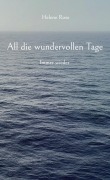 Cover-Bild zum Titel 'All die wundervollen Tage' von 'Helene Rose'