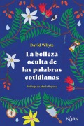 Cover-Bild zum Titel 'Belleza Oculta de Las Palabras Cotidianas, La' von 'David Whyte'