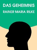 Cover-Bild zum Titel 'Das Geheimnis' von 'Rainer Maria Rilke'