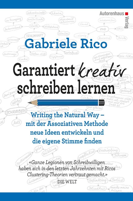Garantiert kreativ schreiben lernen - Gabriele Rico