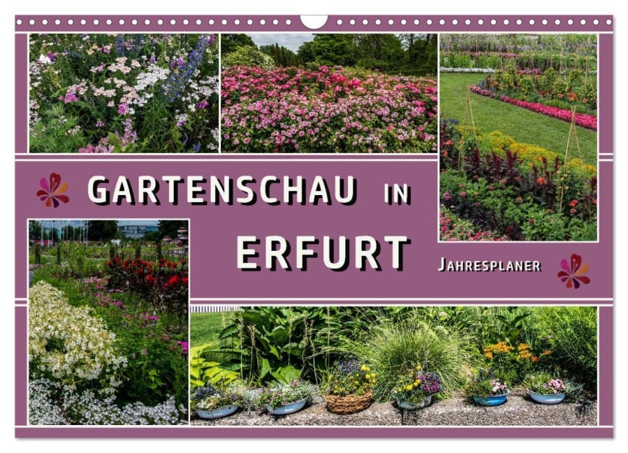 Gartenschau in Erfurt (Wandkalender 2025 DIN A3 quer), CALVENDO Monatskalender - Elke Hermann Koch