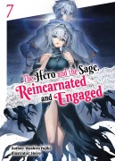 Cover-Bild zum Titel 'The Hero and the Sage, Reincarnated and Engaged: Volume 7' von 'Washiro Fujiki'