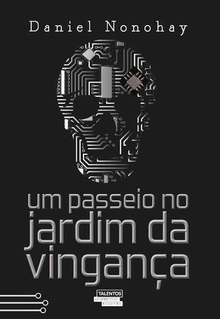 Um passeio no jardim da vingança - Daniel Nonohay