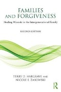 Cover-Bild zum Titel 'Families and Forgiveness' von 'Terry D. Hargrave, Nicole E. Zasowski'
