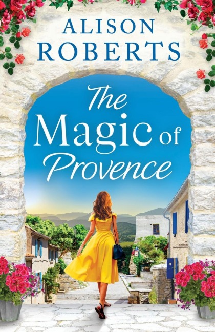 The Magic of Provence - Alison Roberts