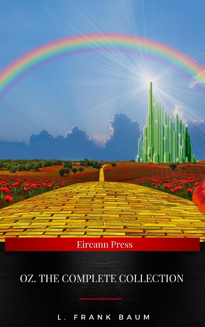 Oz. The Complete Collection - L. Frank Baum
