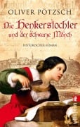 Cover-Bild zum Titel 'Die Henkerstochter und der schwarze Mönch' von 'Oliver Pötzsch'