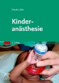 Cover-Bild zum Titel 'Kinderanästhesie' von 'Martin Jöhr'