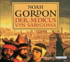 Der Medicus von Saragossa - Noah Gordon