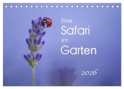 Eine Safari im Garten (Tischkalender 2026 DIN A5 quer), CALVENDO Monatskalender - Irma van der Wiel