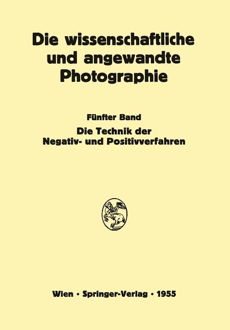 Die Technik der Negativ- und Positivverfahren - Edwin Mutter