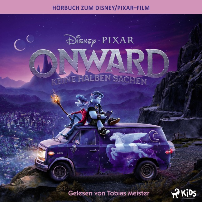 Onward: Das Original Hörbuch zum Disney Pixar Film - Disney