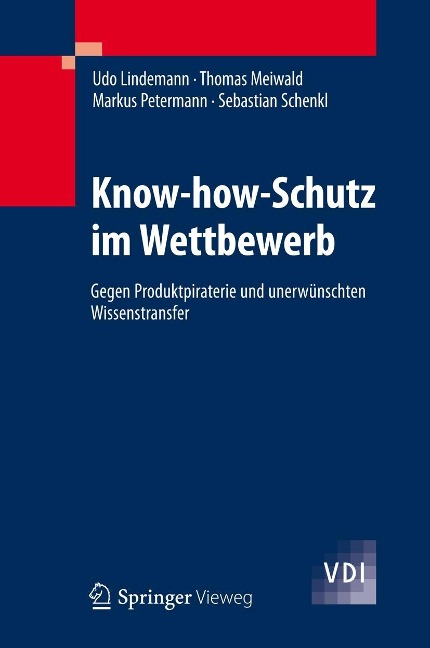 Know-how-Schutz im Wettbewerb - Udo Lindemann, Thomas Meiwald, Markus Petermann, Sebastian Schenkl
